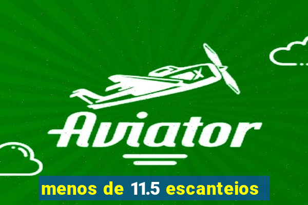 menos de 11.5 escanteios